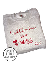 Load image into Gallery viewer, Last Christmas as a Miss 2020 glitter print christmas sweater