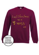 Load image into Gallery viewer, Last Christmas as a Miss 2020 glitter print christmas sweater