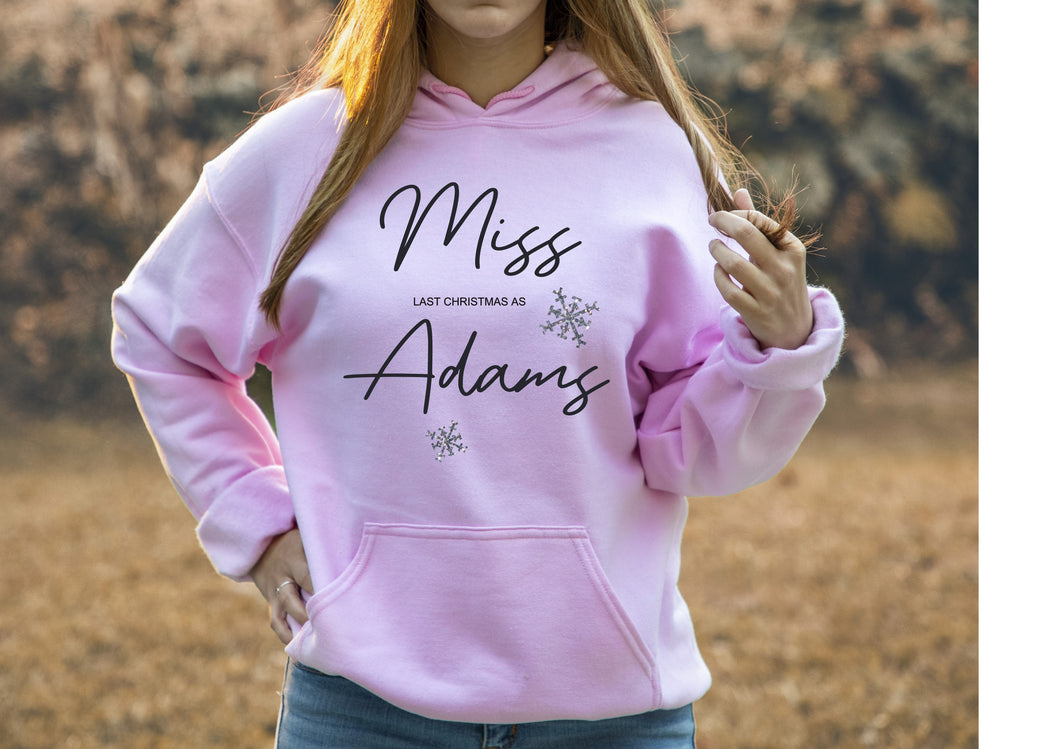 Personalised last Christmas as Miss (your name) - pink hoody