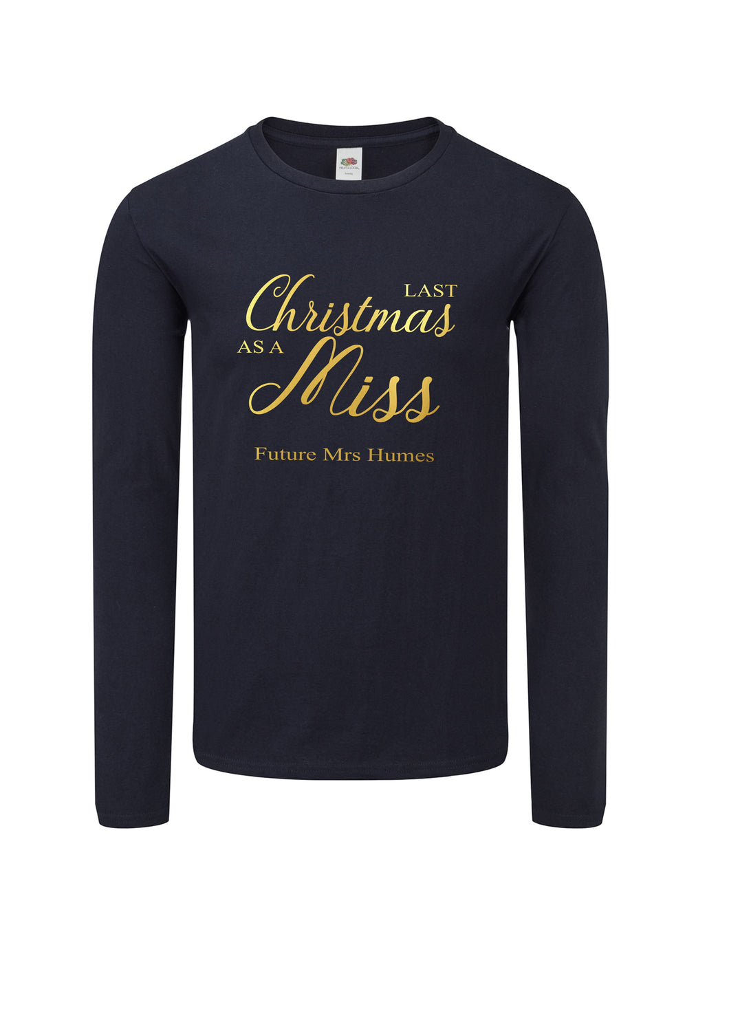 Personalised Last Christmas as a Miss print long sleeve top- your surname - navy/gold