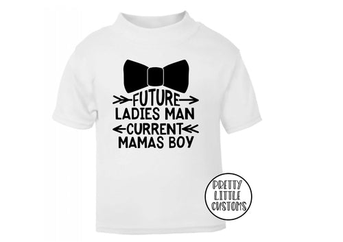 Future ladies man, current mamas boy kids t-shirt