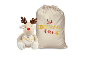 Last Christmas as a Miss Christmas reindeer & Santa sack gift set
