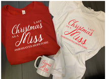 Load image into Gallery viewer, Personalised Last Christmas as a Miss print christmas sweater  &amp; t-shirt bundle - your surname
