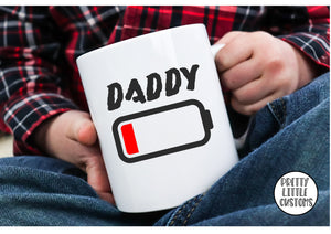 Daddy low battery print mug