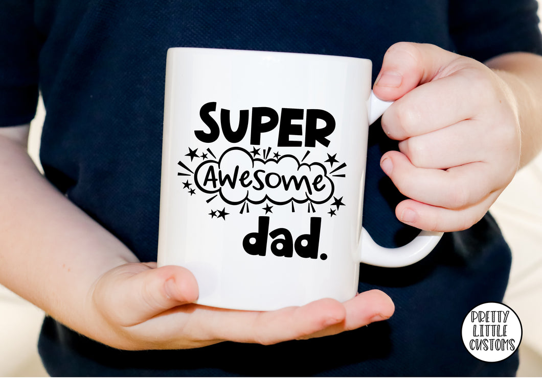 Super Awesome Dad print mug
