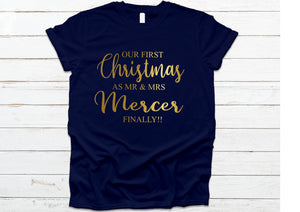 Personalised Our First Christmas as Mr & Mrs (your name) Finally!!!  t-shirt - NAVY