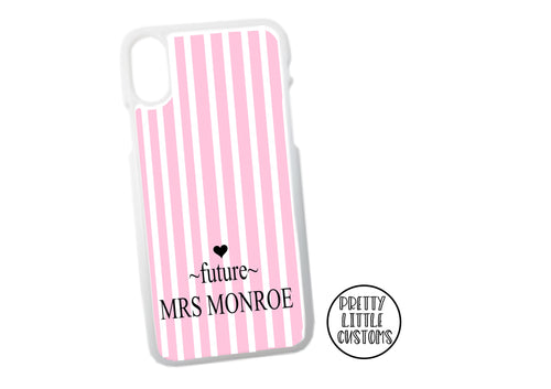 Personalised Future Mrs (your surname) Phone Cover -  pink/white stripe