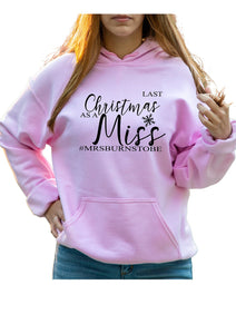 Personalised Last Christmas as a Miss print christmas HOODY - your surname - PINK