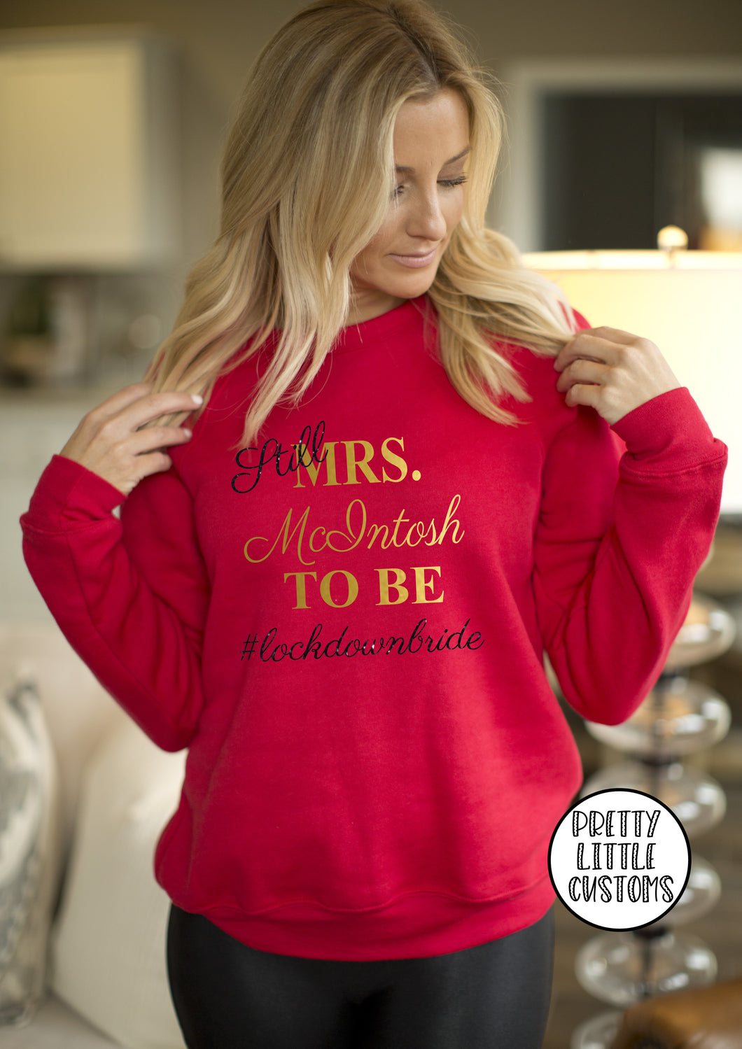 Still Mrs (your name) to be #lockdownbride commemorative sweater - red