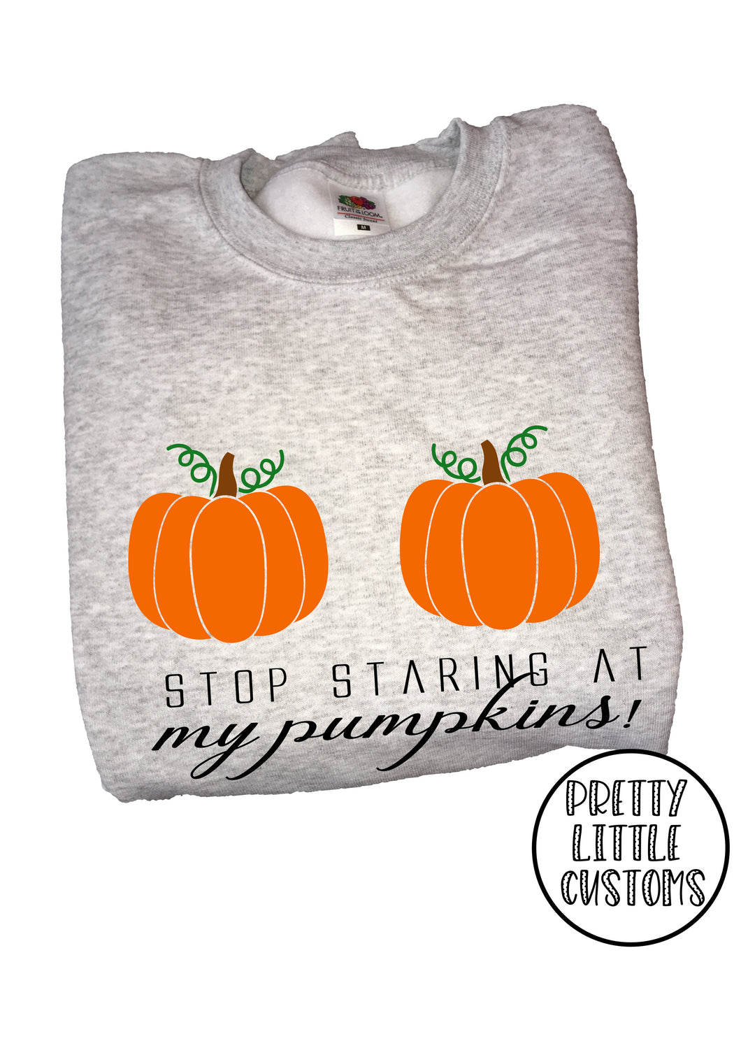 Stop staring at my pumpkins! funny Halloween sweater