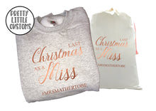 Load image into Gallery viewer, Personalised Last Christmas as a Miss print christmas sweater &amp; santa sack set- your surname
