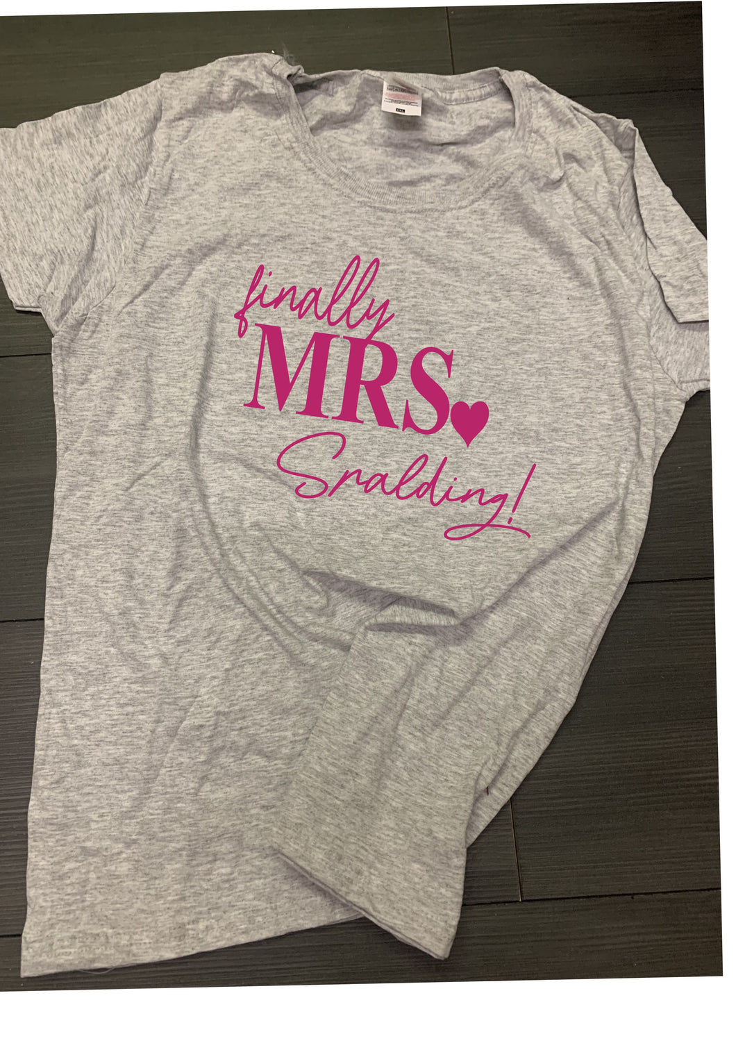 Copy of Personalised finally Mrs (Your Name) t-shirt - LIGHT GREY