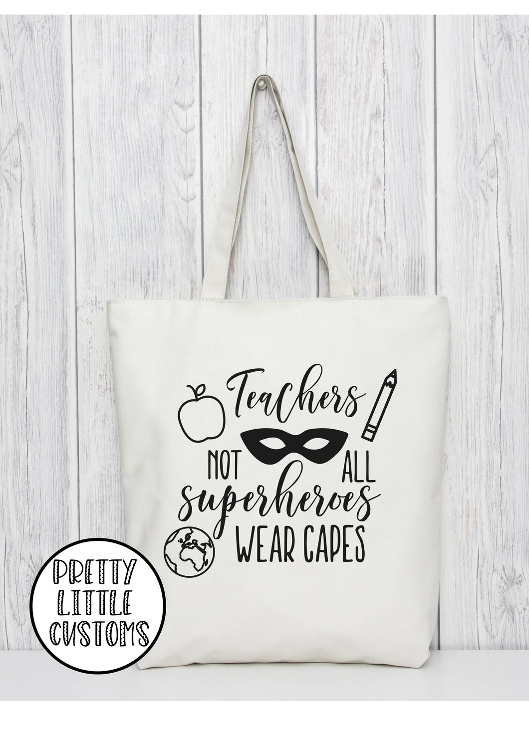 Teachers - not all superheroes wear capes print tote bag