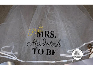 Still Mrs (Your Name) to be commemorative hen party veil