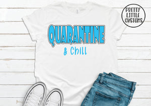 Quarantine & chill print t-shirt