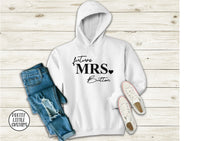 Personalised Future Mrs (your name) white hoody